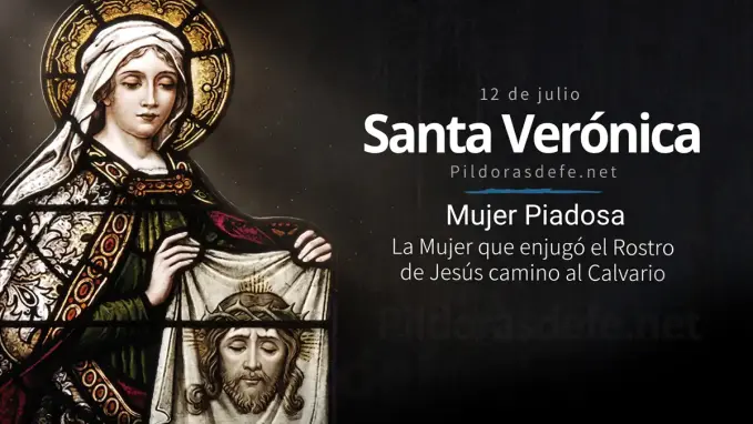 Santa Veronica santo del dia Santa Faz pasion de cristo