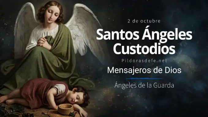 Santos Angeles Custodios Mensajeros de Dios Angeles de la Guarda