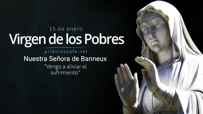 Virgen de los Pobres Nuestra Senora de Banneux alivio del sufrimiento