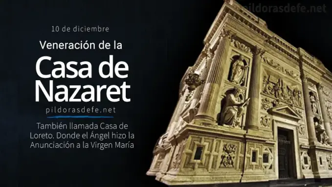 casa de nazaret veneracion santa casa de loreto anunciacion angel gabriel virgen maria