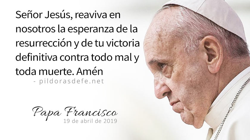 evangelio de hoy viernes  abril  lecturas del dia reflexion papa francisco