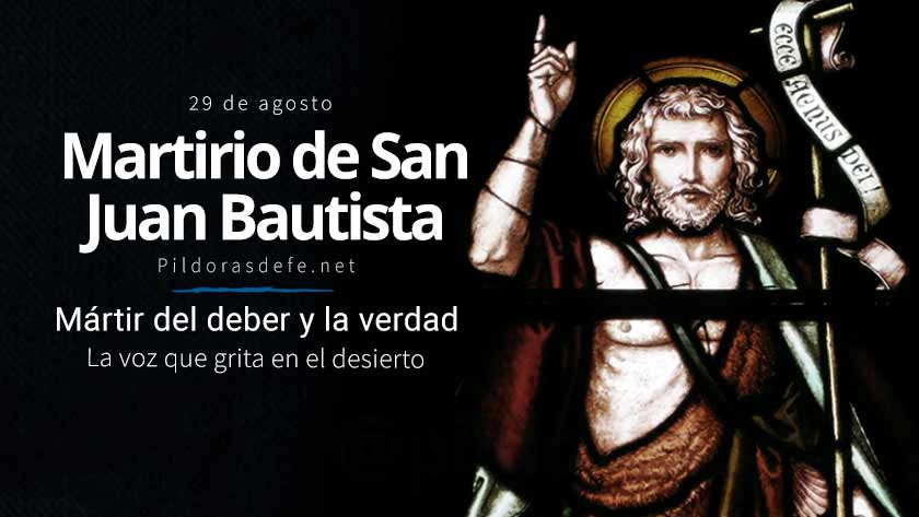 martirio de san juan bautista precursor del senor fiesta memoria