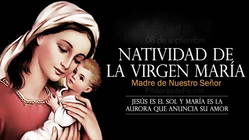 natividad de la santisima virgen maria nacimiento de maria historia fiesta
