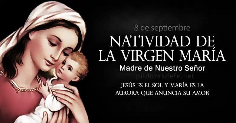 natividad de la virgen maria madre de nuestro senor