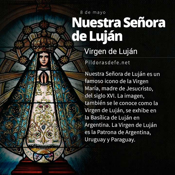 Virgen de Luján, patrona de Argentina, Uruguay y Paraguay