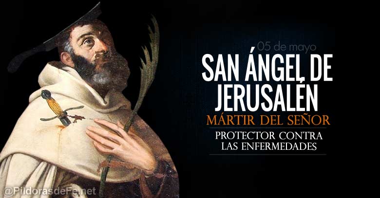 san angel de jerusalen martir protector contra enfermedades