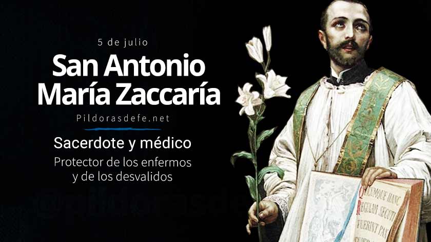 San Antonio María Zaccaría, sacerdote y médico