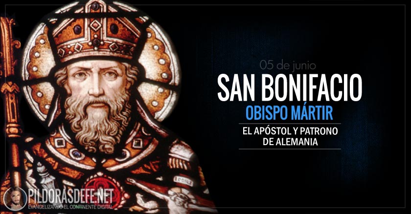 san bonifacio obispo martir apostol y patrono de alemania