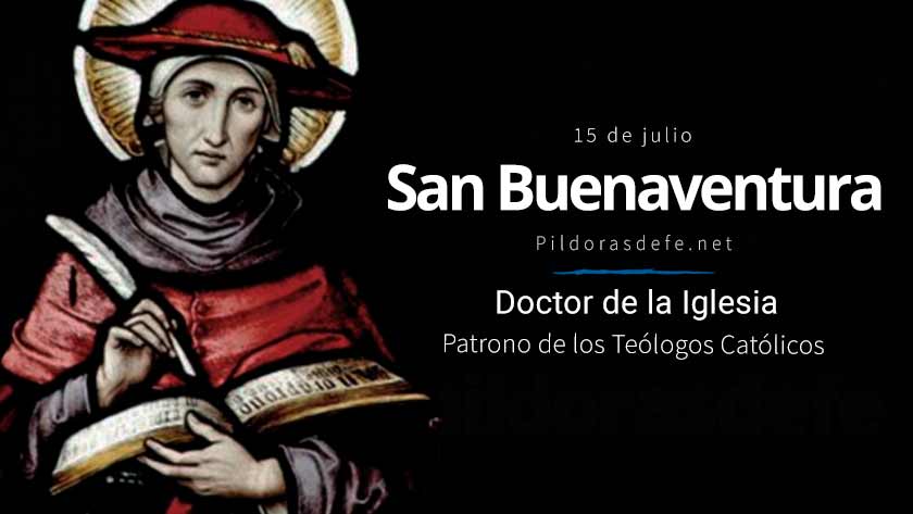 san buenaventura obispo doctor de la iglesia santo patrono de los teologos