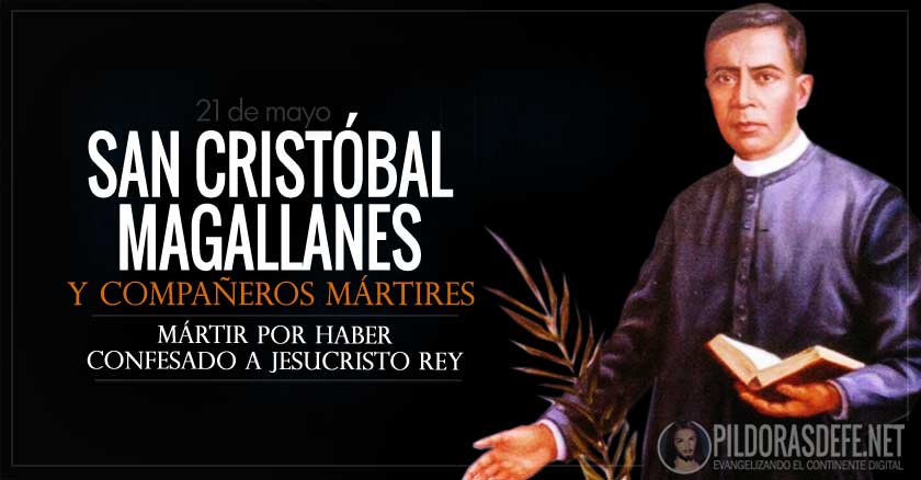 san cristobal magallanes companeros martires guerra cristeros mexico