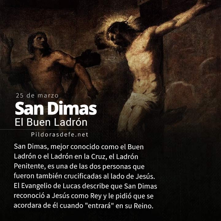 San Dimas, el Buen Ladrón que Cristo se llevó al Cielo