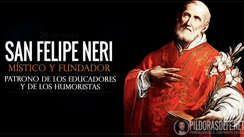 san felipe neri mistico sacerdote biografia dones milagros visiones patrono humoristas