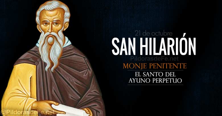 san hilarion monje penitente el santo del ayuno perpetuo