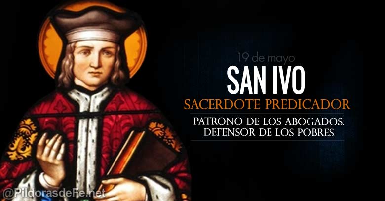 san ivo sacerdote predicador patrono de los abogados defensor de los pobres