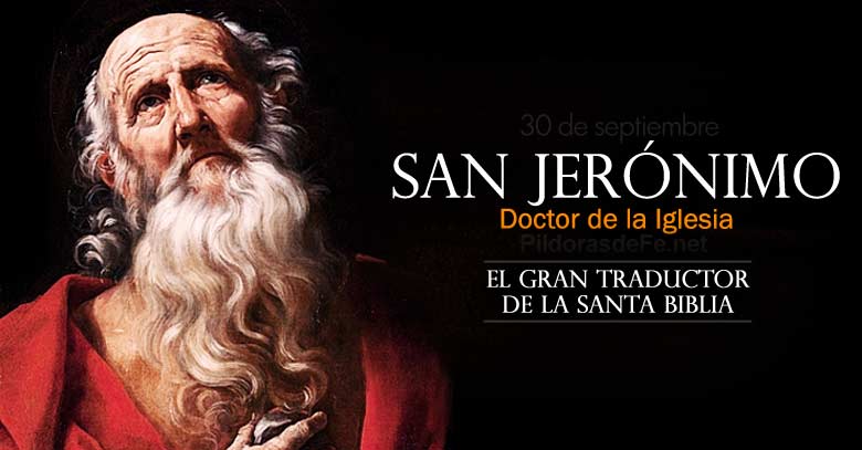 san jeronimo doctor de la iglesia traductor de la santa biblia