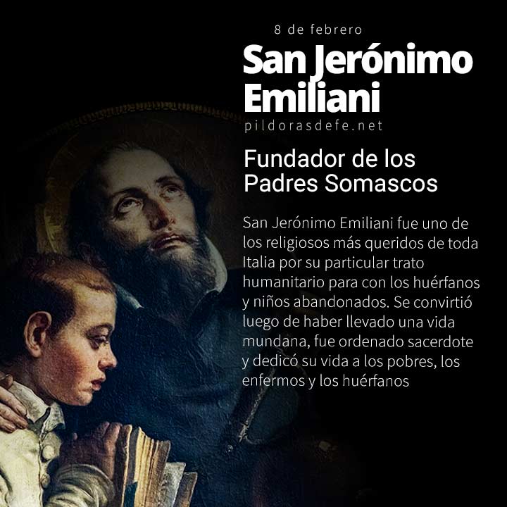 San Jerónimo Emiliani. Patrono de los huérfanos y niños abandonados