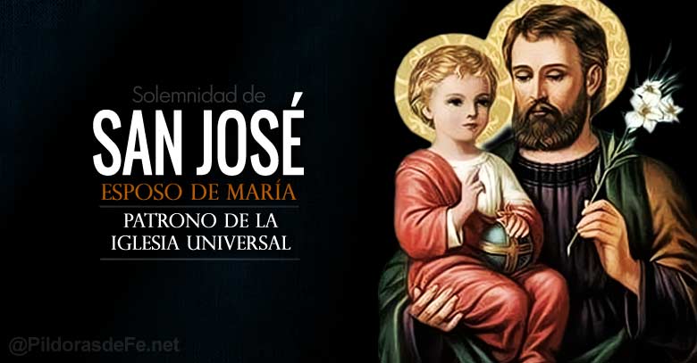 san jose custodio esposo de maria patrono de la iglesia universal