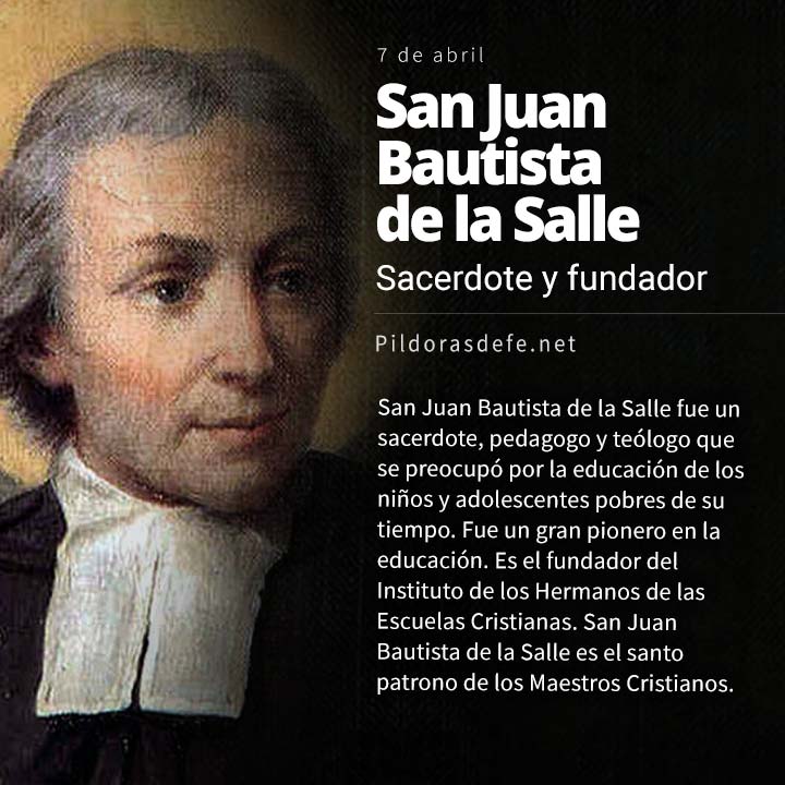 San Juan Bautista de la Salle, sacerdote fundador