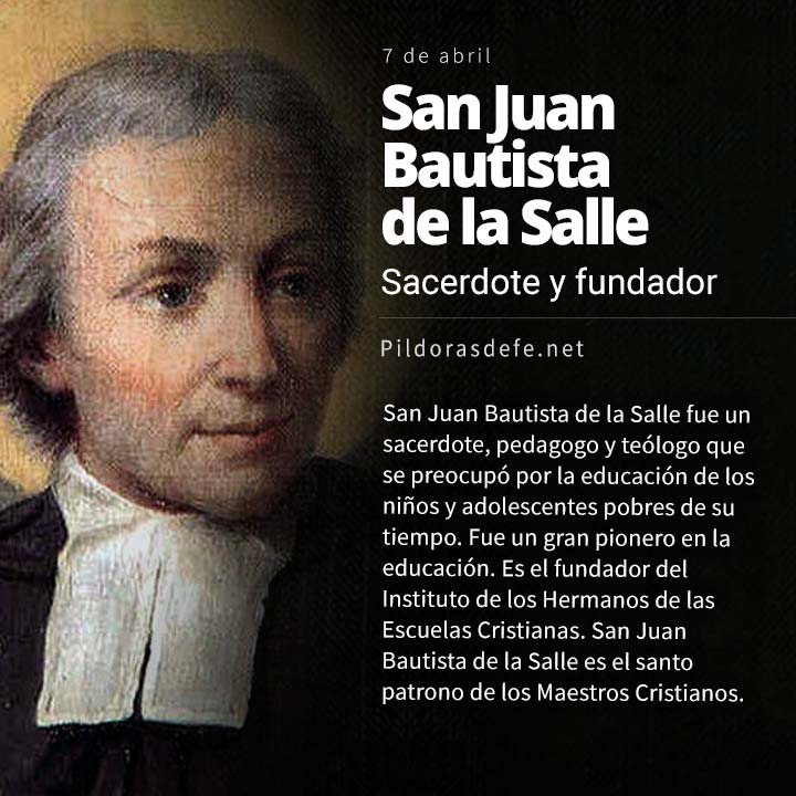 San Juan Bautista de la Salle. Patrono de maestros y educadores