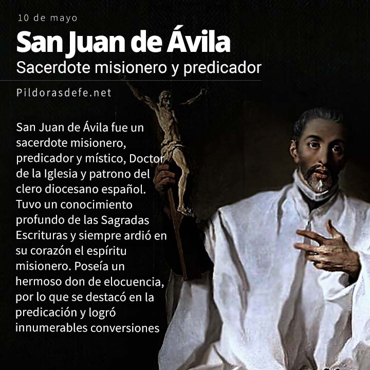 san juan de avila sacerdote predicador mistico fundador