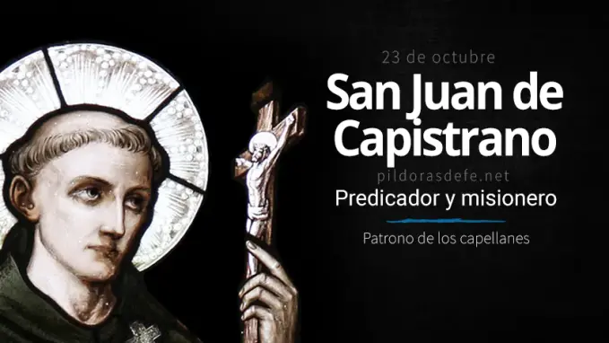 san juan de capistrano predicador y misionero patrono de los capellanes