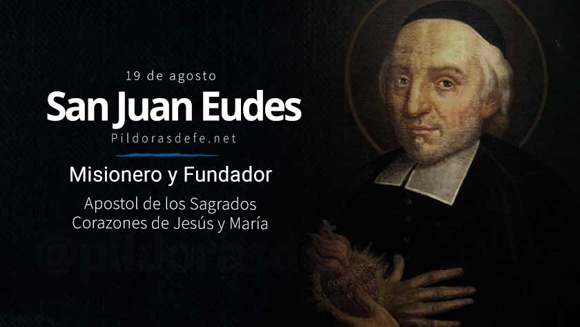 san juan eudes predicador fundador apostol sagrados corazones jesus maria biografia