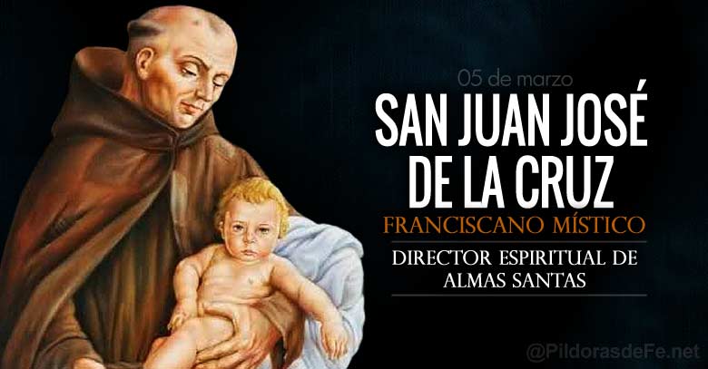 san juan jose de la cruz franciscano mistico director espiritual de almas santas