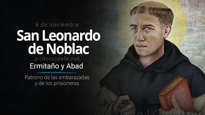 san leonardo de noblac patrono de las embarazadas y prisioneros