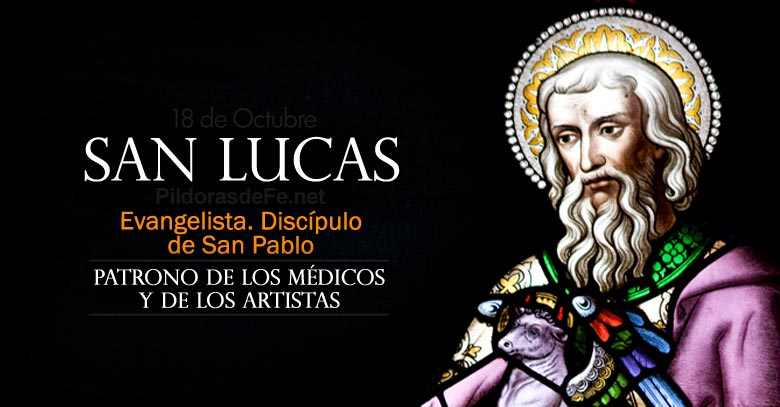 san lucas evangelista patrono de medicos y artistas discipulo de san pablo