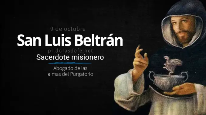 san luis beltran predicador misionero abogado de las almas del purgatorio