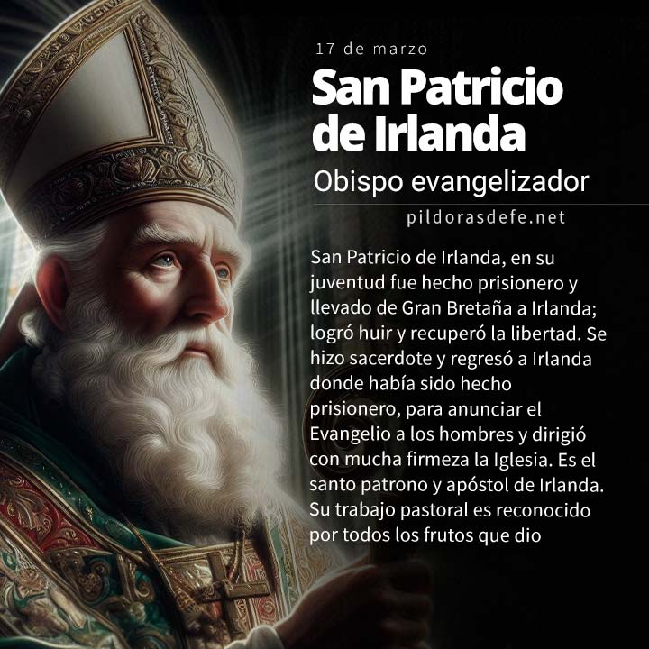 San Patricio de Irlanda, obispo místico, misionero evangelizador