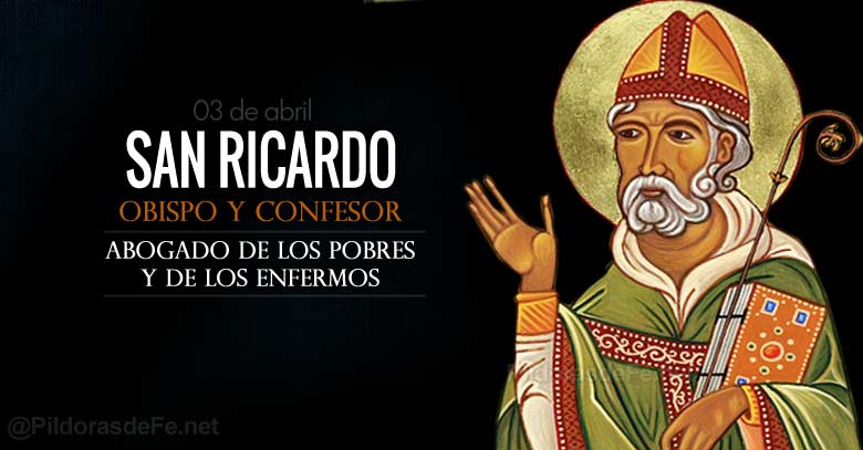 san ricardo obispo confesor abogado de los pobres y enfermos