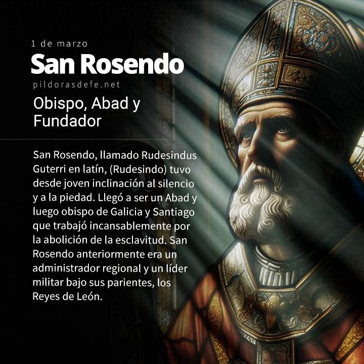 San Rosendo, Abad, obispo y fundador