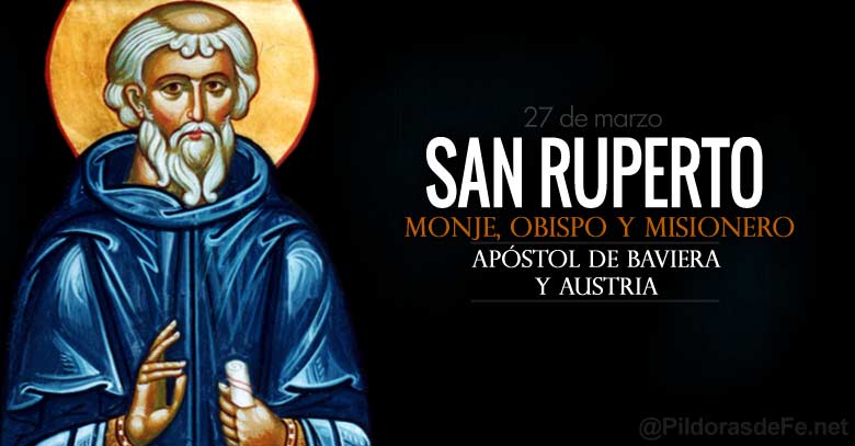 san ruperto monje obispo misionero