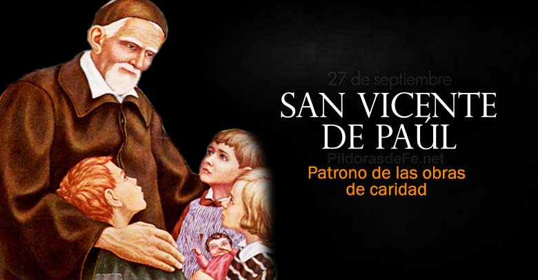 san vicente de paul patrono de las obras de caridad