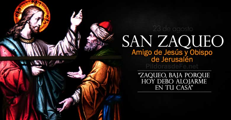 san zaqueo amigo de jesus obispo de jerusalen  