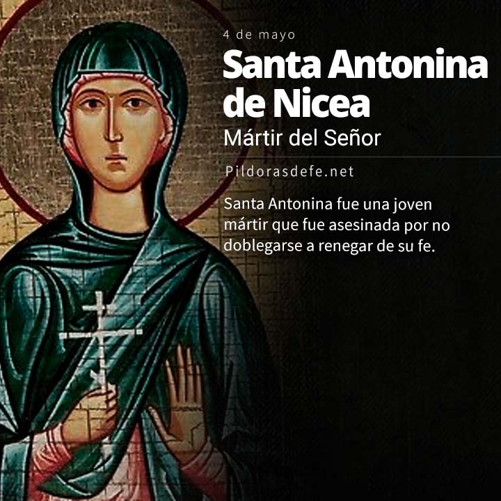 santa antonina de nicea joven virgen martir biografia