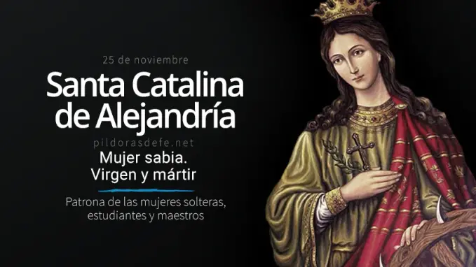 santa catalina de alejandria patrona de las estudiantes mujeres solteras maestros