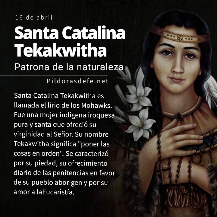 Santa Catalina Tekakwitha, patrona de la naturaleza