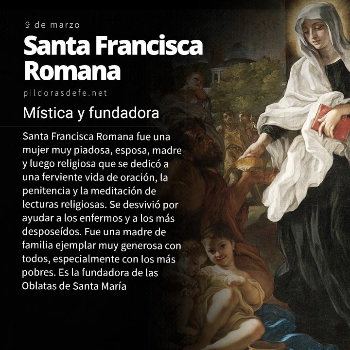 Santa Francisca Romana, esposa, madre, viuda, mística y fundadora