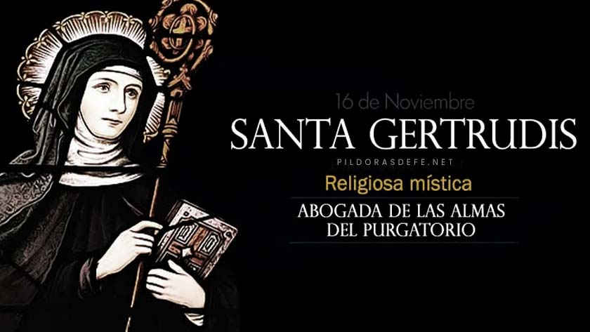santa gertrudis religiosa mistica abogada de las almas del purgatorio biografia obras