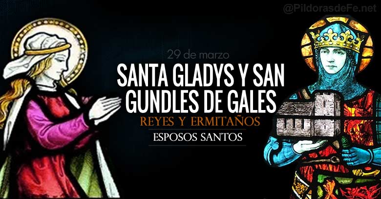 santa gladys y san gundles de gales esposos santos reyes de gales