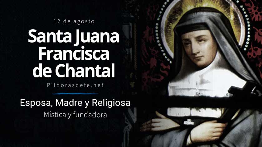 santa juan francisca de chantal freymto religiosa mistica fundadora biografia