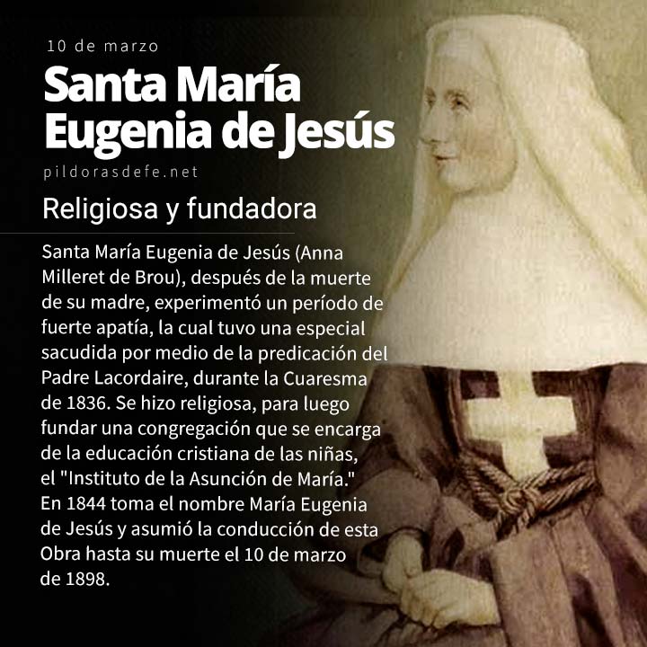 Santa María Eugenia de Jesús (Anna Milleret), religiosa y fundadora
