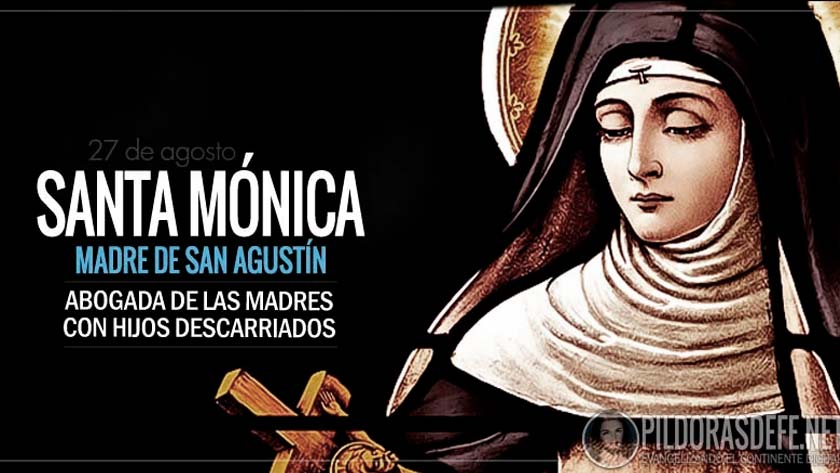 santa monica de hipona madre de san agustin modelo de esposa madre mujer exitosa