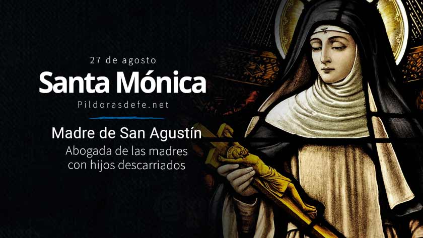 santa monica de hipona madre de san agustin modelo de esposa madre mujer exitosa