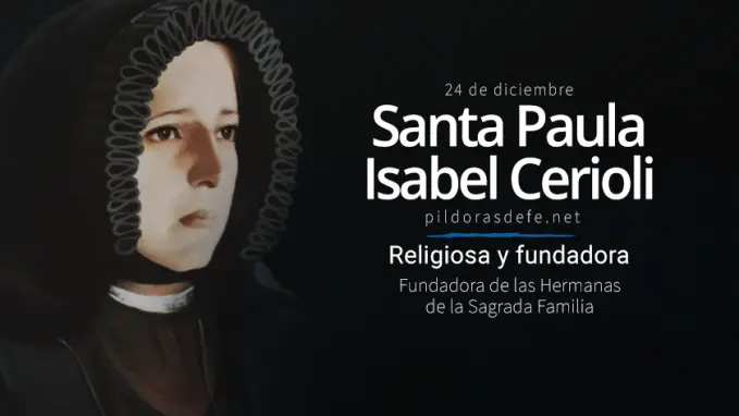 santa paula isabel cerioli religiosa fundadora hermanas de la sagrada familia