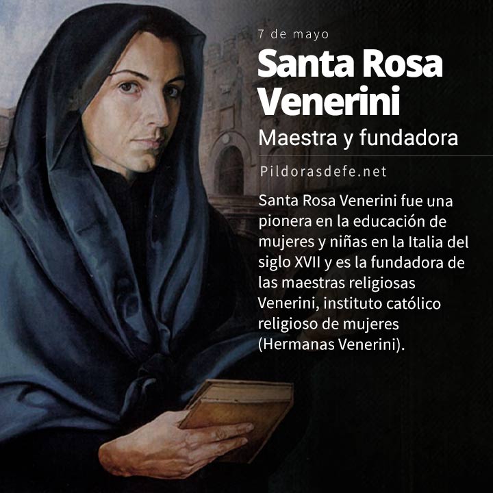 Santa Rosa Venerini, maestra y fundadora 