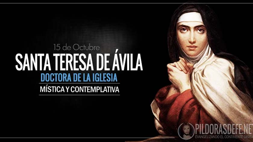 santa teresa de avila teresa de jesus religiosa mistica doctora de la iglesia biografia
