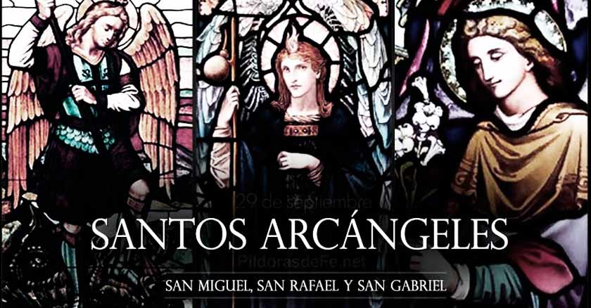 santos arcangeles san miguel rafael y gabriel angeles de Dios